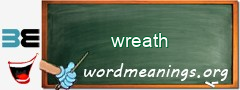 WordMeaning blackboard for wreath